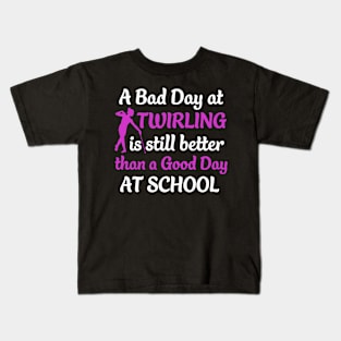 Twirling Better Than School Funny Twirler Majorette Kids T-Shirt